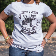 Load image into Gallery viewer, Schrodinger&#39;s Cat Wanted Dead And Alive T-Shirt (Ladies)
